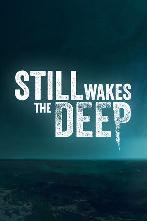 Still Wakes the Deep (GLOBAL)